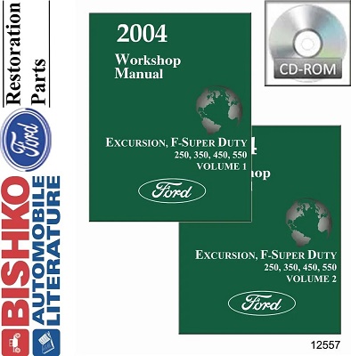 2004 Ford Excursion & F-250, 350, 450, 550 Super Duty Factory Service Manual Reproduction - CD-ROM