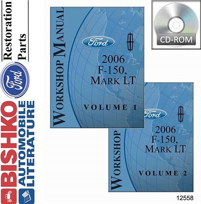 2006 Ford F150 & Lincoln Mark LT Factory Service Manual 2 Volume Set Reproduction - CD-ROM
