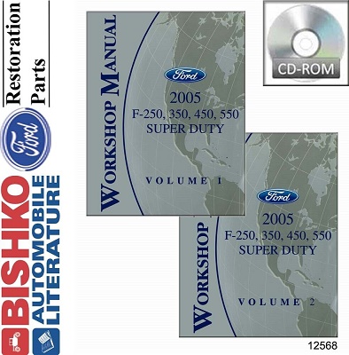 2005 Ford F-250, 350, 450, 550 Factory Service Manual 2 Vol. Set Reproduction - CD-ROM