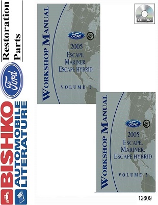2005 Ford Escape & Escape Hybrid, Mercury Mariner & Mariner Hybrid Factory Service Manual Reproduction - CD-ROM
