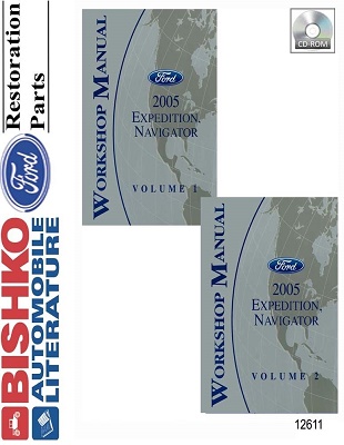 2005 Ford Expedition & Lincoln Navigator Factory Service Manual 2 Volume Set Reproduction - CD-ROM