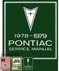 1978 - 1979 Pontiac Factory Shop Manual on CD-ROM