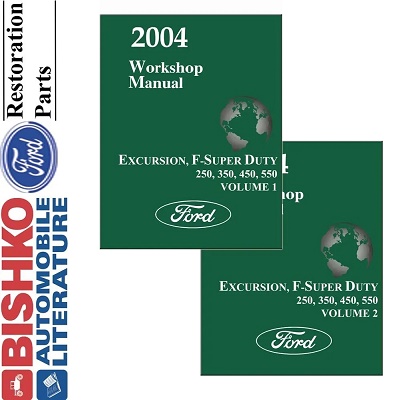 2004 Ford Excursion & F-250, 350, 450, 550 Super Duty Factory Service Manual Reproduction