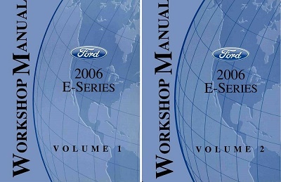 2006 Ford E Series Factory Service Manual 2 Volume Set Reproduction