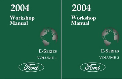 2004 Ford E Series Factory Service Manual 2 Volume Set Reproduction