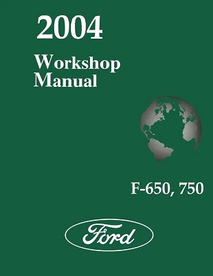 2004 Ford F-650 & F-750 Factory Service Manual Reproduction