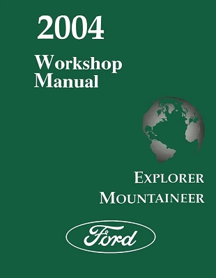 2004 Ford Explorer & Mercury Mountaineer Factory Service Manual Reproduction