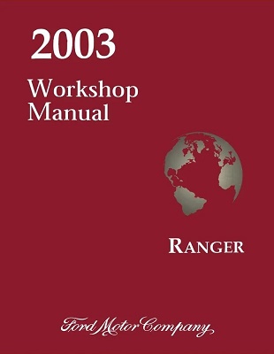 2003 Ford Ranger Factory Service Manual Reproduction