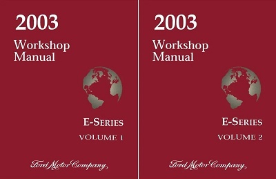 2003 Ford E Series Factory Service Manual 2 Volume Set Reproduction
