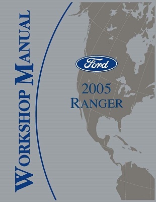 2005 Ford Ranger Factory Service Manual Reproduction