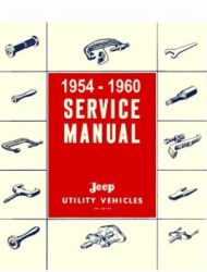 1954 - 1960 Jeep Trucks and Utility Vehicles Factory Service Manual on CD-ROM