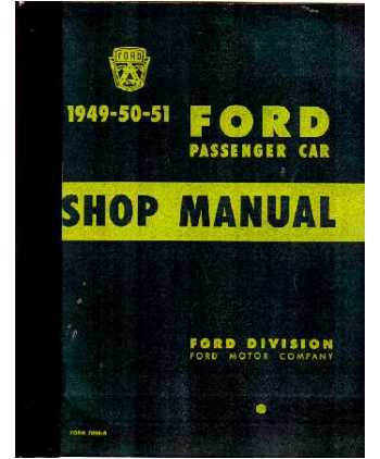 1949 - 1951 Ford Cars Factory Repair Manual