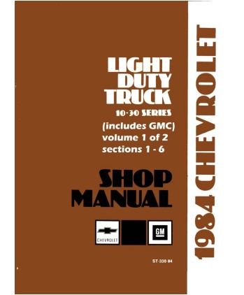 1984 Chevrolet & GMC C/K 10-35 LIGHT DUTY, G & P SERIES Body, Chassis & Electrical Service Repair Manual