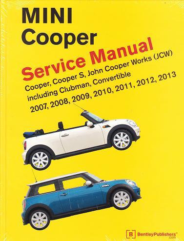 2007 - 2013 MINI Cooper Factory Service Repair Manual