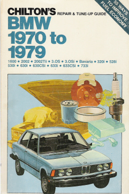 1970 - 1979 BMW Chilton's Repair & Tune-up Guide