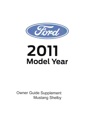 2011 Ford Shelby GT500 Mustang Owner's Manual Supplement