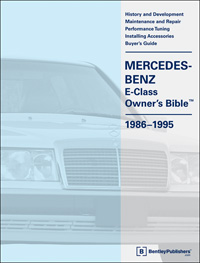1986 - 1995 Mercedes-Benz E-Class (W124) Owner's Bible
