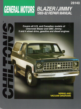 1969 - 1982 Chevrolet Blazer & GMC Jimmy Chilton's Total Car Care Manual