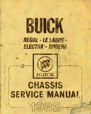 1982 Buick Regal, Le Sabre, Electra and Riviera Service Manual