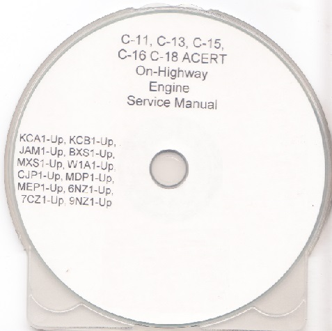 Caterpillar C-11 C-13 C-15 C-16 C-18 ACERT On-Highway Engine Service Manual CD-ROM