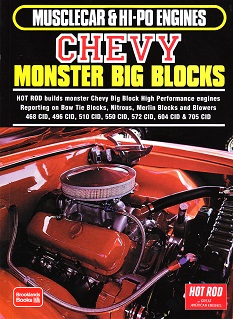 Chevy Monster Big Blocks: Muscle Car & Hi-PO Engines