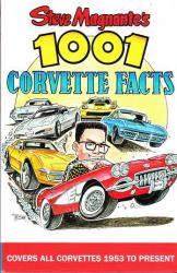 1001 Corvette Facts by Steve Magnante