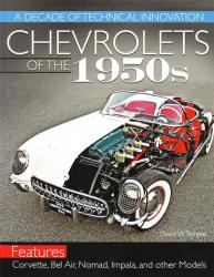 Chevrolets of the 1950's: A Decade of Technical Innovation 