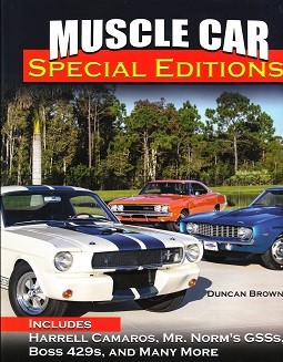 Muscle Car Special Editions: Harrell Camaros, Mr Norm's GSS's, Boss 429's and More