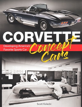 Corvette Concept Cars: Developing America's Favorite Sports Car