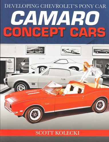 Camaro Concept Cars: Developing Chevrolet's Pony Car