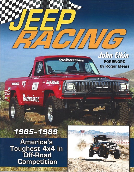 Jeep Racing: America's Toughest 4x4 in Off-Road Competition, 1965-1989