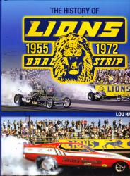 The History of Lions Drag Strip - 1955 - 1972, Lou Hart