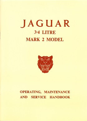 1960 - 1967 Jaguar MK2, 3.4 Litre Official Operating, Maintenance & Service Handbook