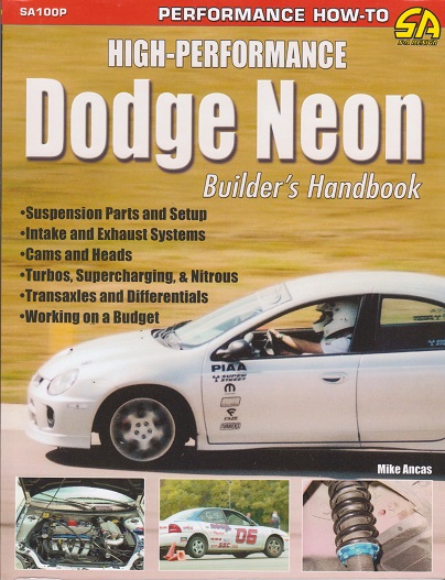 High-Performance Dodge Neon: Builder's Handbook
