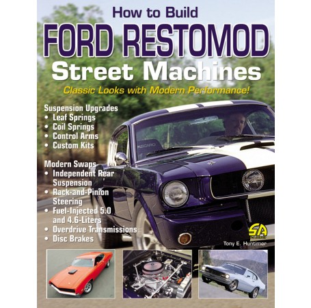 How to Build Ford Restomod Street Machines