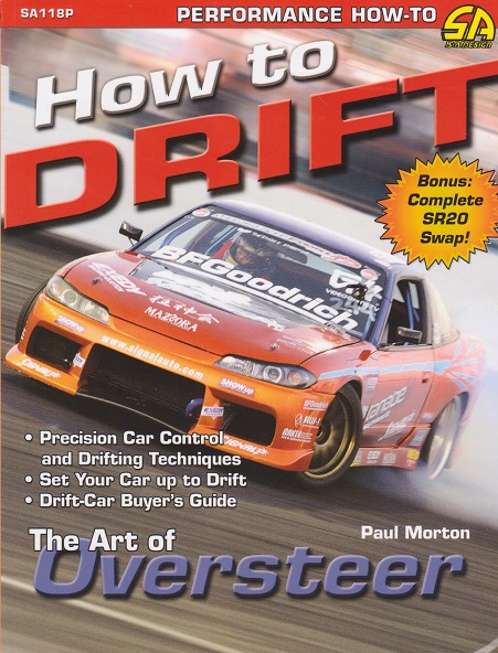 How to Drift: The Art of Oversteer