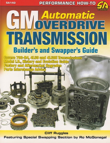 GM Automatic Overdrive Transmissions: Builder's & Swapper's Guide