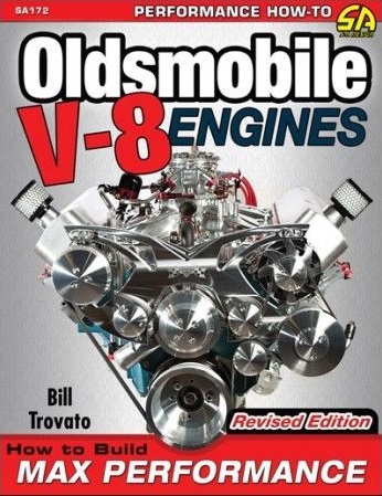 How to Build Max Performance Oldsmobile V8 Engines