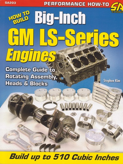 How to Build Big-Inch GM LS Series Engines