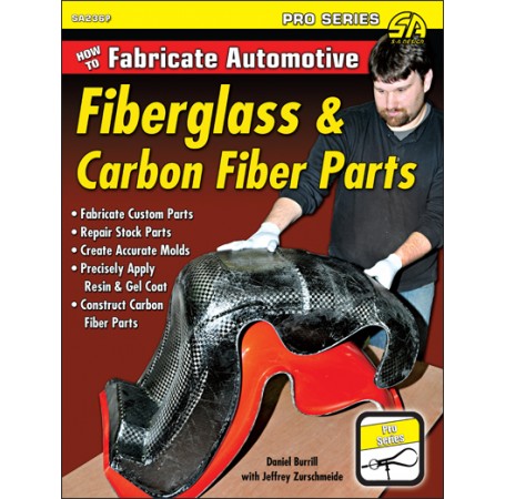 How to Fabricate Automotive Fiberglass & Carbon Fiber Parts