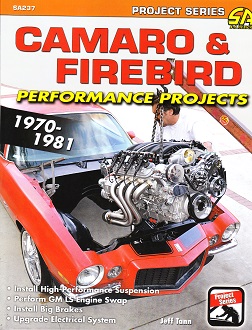 Camaro & Firebird Performance Projects: 1970 - 1981