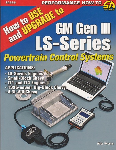 How to Use and Upgrade to GM Gen III LS-Series Powertrain Control Systems