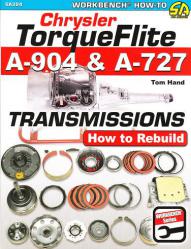 How to Rebuild Chrysler TorqueFlite A904 & A727 Transmissions