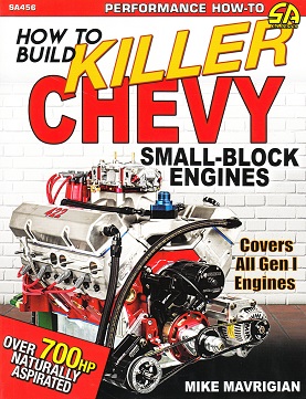 How to Build Killer Chevy Small Block Engines