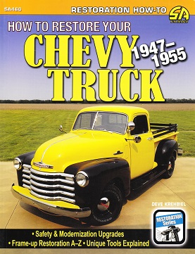 How to Restore your Chevy Truck: 1947 - 1955