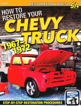 How to Restore Your Chevy Truck: 1967 - 1972