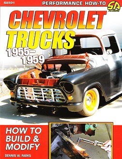 How to Build and Modify Chevrolet Trucks: 1955 - 1959