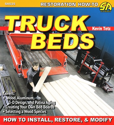 Truck Beds: How to Install, Restore & Modify