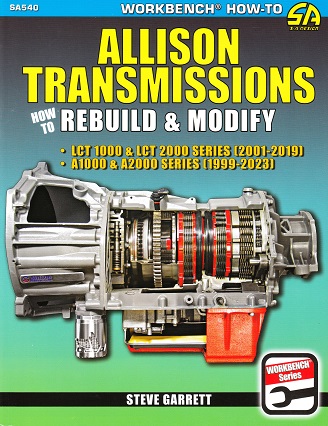 Allison Transmissions: How to Rebuild & Modify