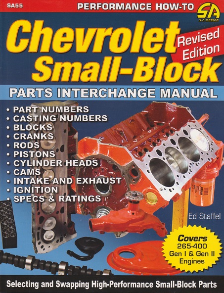 Chevrolet Small-Block: Parts Interchange Manual